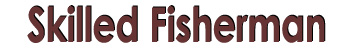 Skilled Fisherman Title